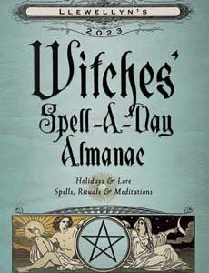 2023 Witches Spell A Day Almanac By Llewellyn
