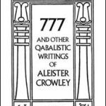 777 & Other Qabalistic Writings By Aleister Crowley