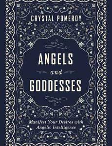 Angel & Goddess By Crystal Pomeroy