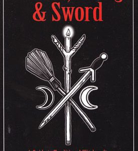 Besom, Stang & Sword By Orapello & Maguire