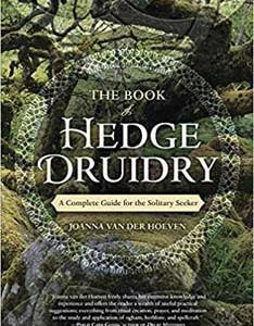 Book Of Hedge Druidry By Joanna Van Der Hoeven