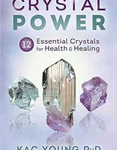 Crystal Power By Kac Young