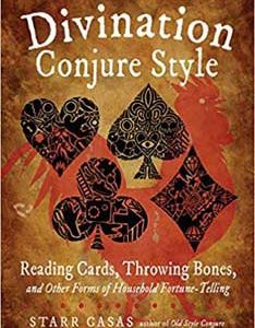 Divination Conjure Style By Starr Casas