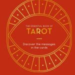 Essential Book Of Tarot (hc) By Alice Ekrek