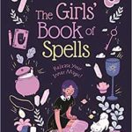 Girls' Book Of Spells By Rachel Elliot