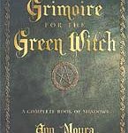 Grimoire Of The Green Witch By Ann Moura