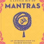 Little Bit Of Mantras (hc) By Lily Cushman