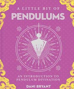 Little Bit Of Pendulums (hc) By Dani Bryant