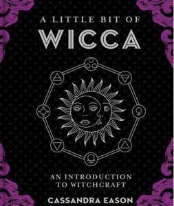 Little Bit Of Wicca (hc) By Cassandra Eason