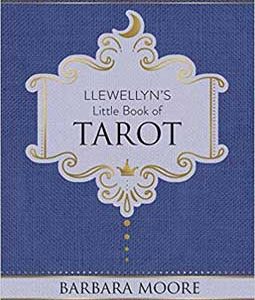Llewellyn's Little Book Tarot (hc) By Barbara Moore