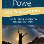 Magical Power For Beginners By Deborah Lipp