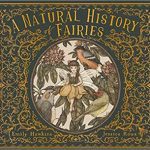 Natural History Of Fairies (hc) By Hawkins & Roux