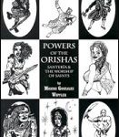 Powers Of The Orishas  By Migene Gonzalez-wippler