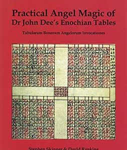 Practical Angelk Magic Of Dr John Dee's Enochian Tables (hc) By Skinner & Rankine