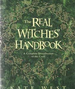 Real Witches' Handbook By Kate West