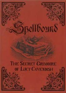 Spellbound Secret Grimoire By Lucy Cavendish