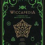 Wiccapedia: Modern-day White Witch's Guide (hc) By Robbins & Greensway