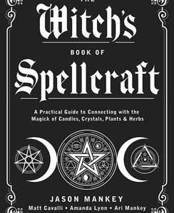 Witch's Book Of Spellcraft By Jason Manke