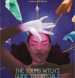 Young Witch's Guide To Crystals (hc) Cassandra Eason