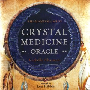 Crystal Medicine Oracle By Rachelle Charman