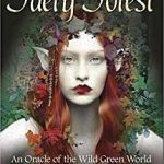 Faery Forest Oracle By Lucy Cavendishn