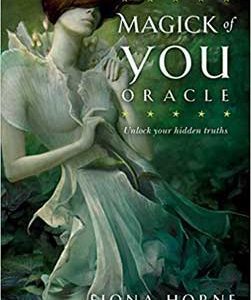 Magick Of You Oracle By Fiona Horne