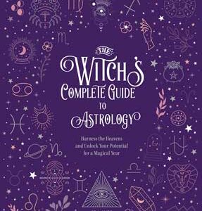 Witch's Complete Guide To Astrology By Elsie Wild